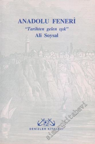 Anadolu Feneri: ‘Tarihten Gelen Işık' -        1997