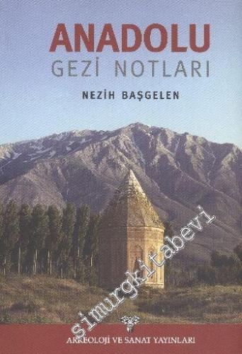 Anadolu Gezi Notları -