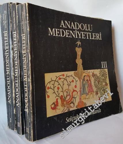 Anadolu Medeniyetleri 3 Cilt TAKIM: Avrupa Konseyi 18. Avrupa Sanat Sergisi: Tarih Öncesi - Hitit - İlk Demir Çağı / Selçuklu - Osmanlı / Yunan - Roma -Bizans -