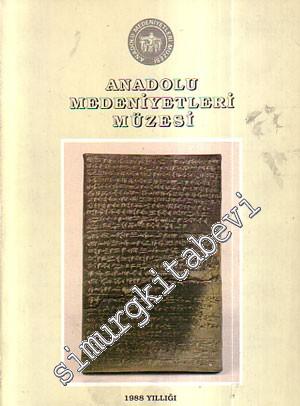 Anadolu Medeniyetleri Müzesi 1988 Yıllığı