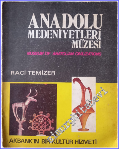 Anadolu Medeniyetleri Müzesi = Museum of Anatolian Civilizations -        1979