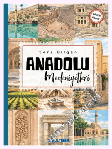 Anadolu Medeniyetleri -