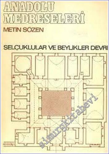 Anadolu Medreseleri: Selçuklular ve Beylikler Devri 1 - 2 -        1972