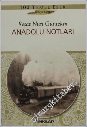 Anadolu Notları (Gençler İçin) -        2012