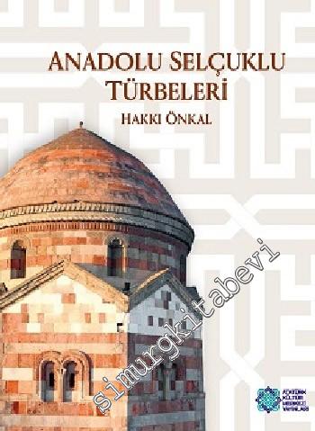Anadolu Selçuklu Türbeleri -        2015