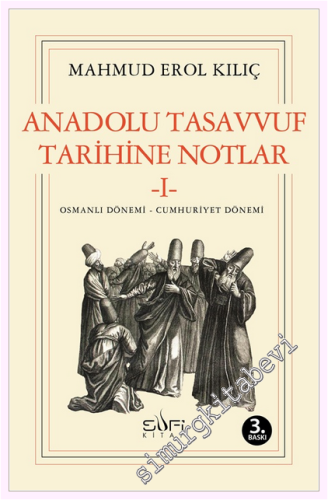 Anadolu Tasavvuf Tarihine Notlar 1 -