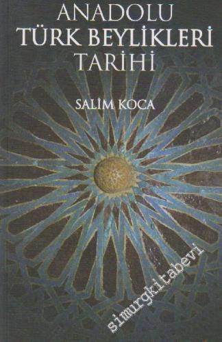 Anadolu Türk Beylikleri Tarihi -