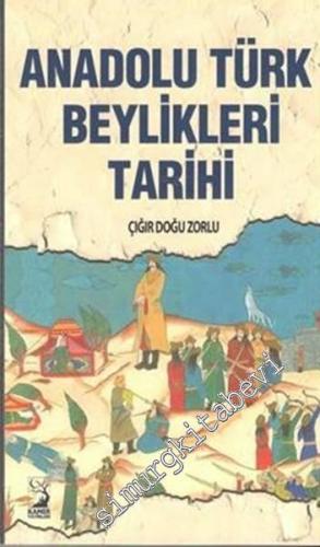 Anadolu Türk Beylikleri Tarihi -