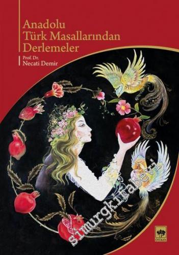 Anadolu Türk Masallarından Derlemeler