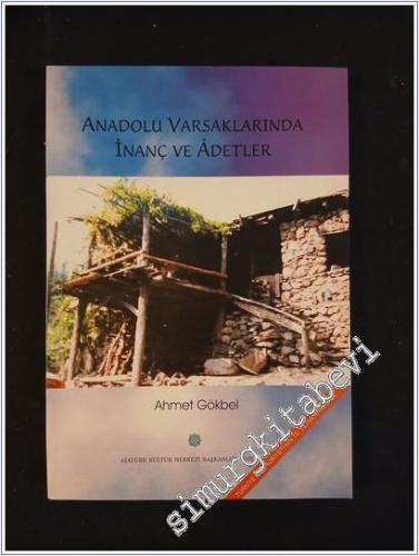 Anadolu Varsaklarında İnanç ve Adetler