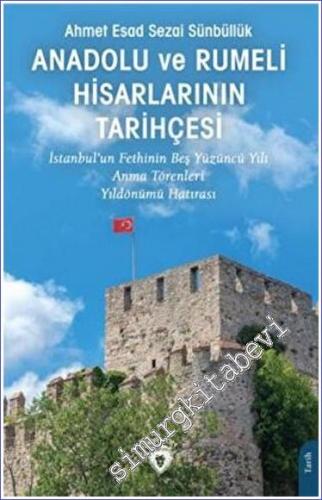 Anadolu Ve Rumeli Hisarlarının Tarihçesi - 2023