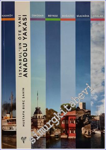 Anadolu Yakası : İstanbul'un Öte Yanı -        2021