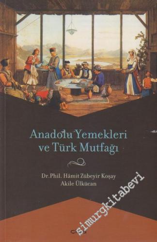 Anadolu Yemekleri ve Türk Mutfağı -