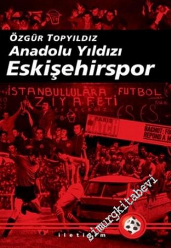 Anadolu Yıldızı Eskişehirspor -        2022