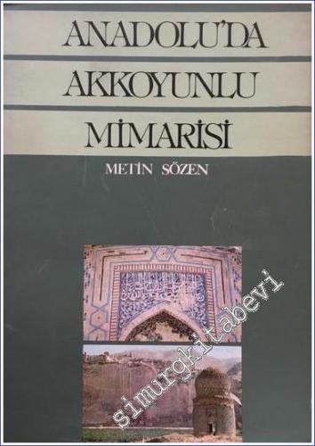 Anadolu'da Akkoyunlu Mimarisi -        1981