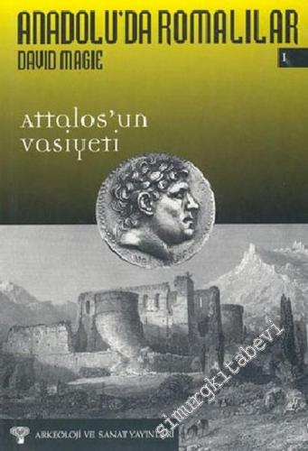 Anadolu'da Romalılar 1: Attalos'un Vasiyeti