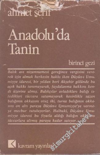 Anadolu'da Tanin: Birinci Gezi -        1977