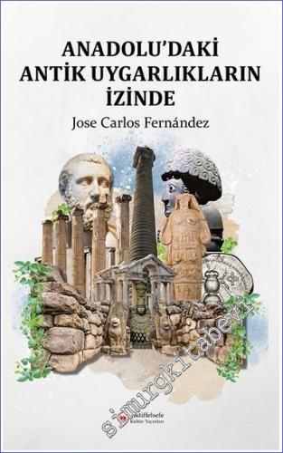 Anadolu'daki Antik Uygarlıkların İzinde -        2023