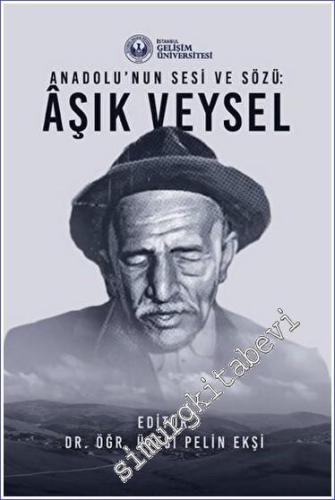 Anadolu'nun Sesi ve Sözü : Aşık Veysel - 2023