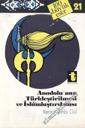 Anadolu'nun Türkleştirilmesi ve İslamlaştırılması -        1996