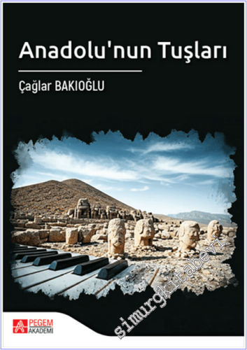 Anadolu'nun Tuşları - 2025