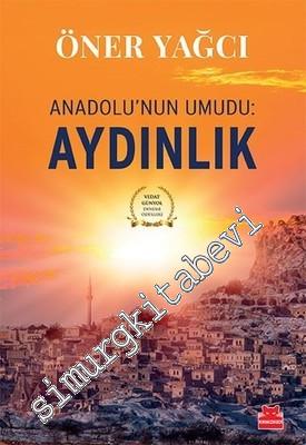 Anadolu'nun Umudu Aydınlık