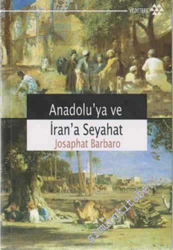Anadolu'ya ve İran'a Seyahat -        2005