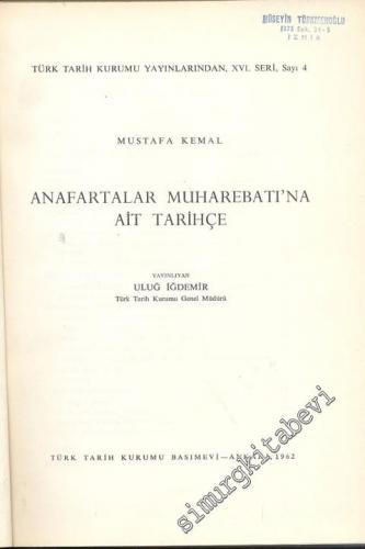 Anafartalar Muharebatı'na Ait Tarihçe -