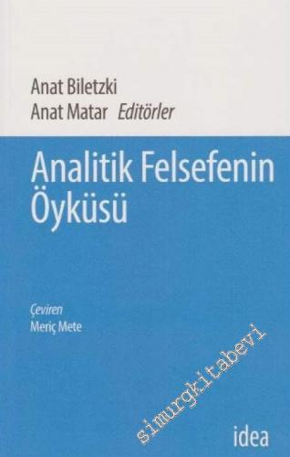 Analitik Felsefe : Bir Yanılsamanın Tarihi -
