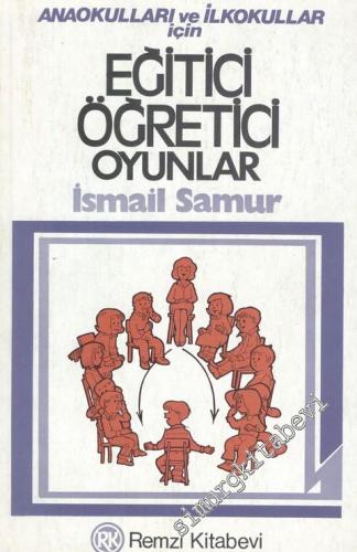 Anaokulları ve İlkokullar İçin Eğitici Öğretici Oyunlar -        1983