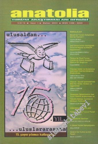 Anatolia Turizm Araştırmaları Dergisi  - Sayı: 1  15    Bahar
