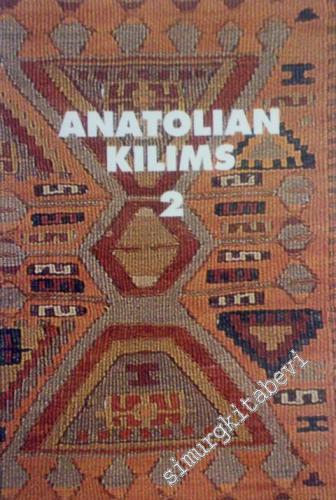 Anatolian Kilims Volume 2 -