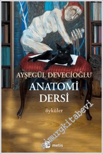 Anatomi Dersi : Öyküler -        2022