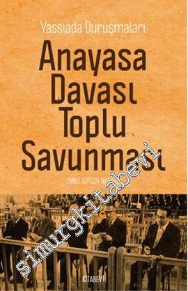 Anayasa Davası Toplu Savunması: Yassıada Duruşmaları -
