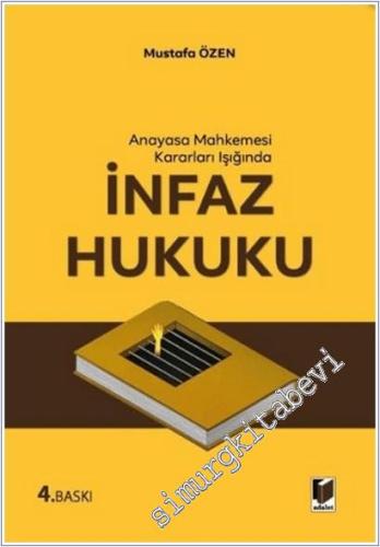 Anayasa Mahkemesi Kararları Işığında İnfaz Hukuku -        2025