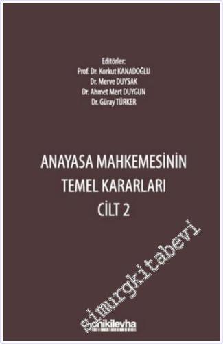 Anayasa Mahkemesinin Temel Kararları Cilt 2 -        2025