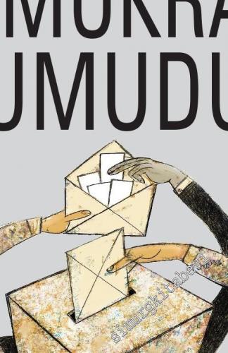 Anayasasızlaştırma ve Demokrasi Umudu -