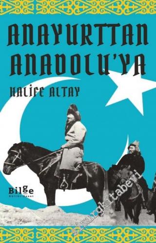 Anayurttan Anadolu'ya -