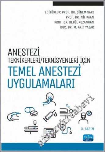 Anestezi Teknikerleri / Teknisyenleri İçin Temel Anestezi Uygulamaları -        2024