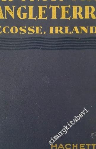 Angleterre Ècoss Irlande - Les Guides Blues -        1934