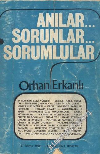 Anılar Sorunlar Sorumlular: 27 Mayıs 1960 - 12 Mart 1971 Türkiyesi