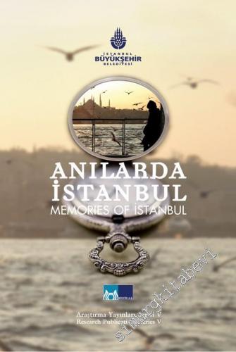 Anılarda İstanbul = Memories of Istanbul -        2008