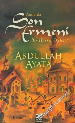 Anılarda Son Ermeni: Bir Hasret Öyküsü