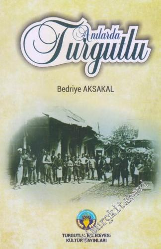 Anılarda Turgutlu