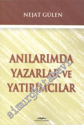 Anılarımda Yazarlar ve Yatırımcılar -
