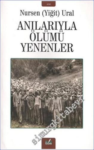 Anılarıyla Ölümü Yenenler -        2023