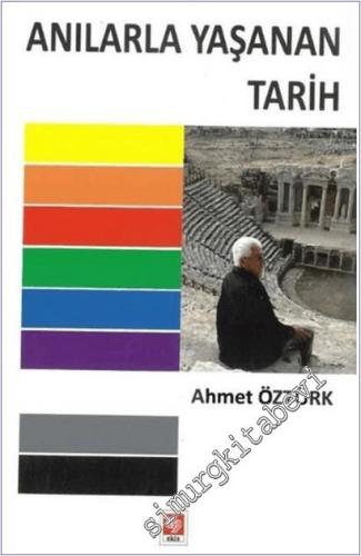 Anılarla Yaşanan Tarih -        2025