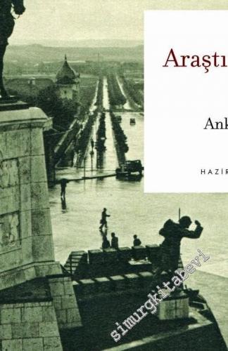 Ankara Araştırmaları Dergisi = Journal of Ankara Studies - Sayı: 1  Cilt: 1    Haziran 2013