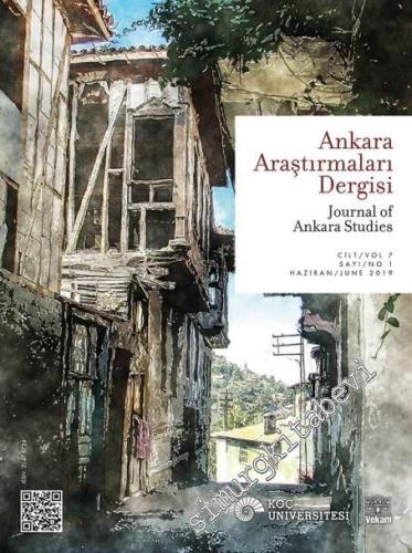 Ankara Araştırmaları Dergisi = Journal of Ankara Studies - Ulus Meydanı - Sayı: 1  Cilt: 7    Haziran