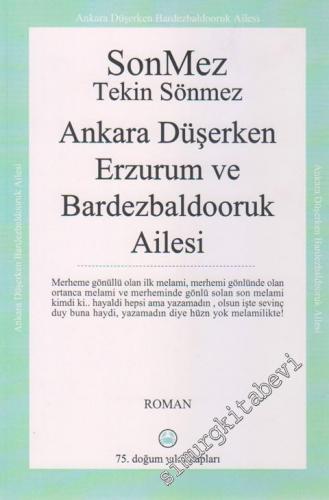 Ankara Düşerken Erzurum ve Bardezbaldooruk Ailesi
